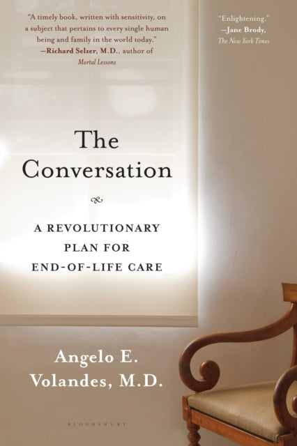 The Conversation: A Revolutionary Plan for End-of-Life Care