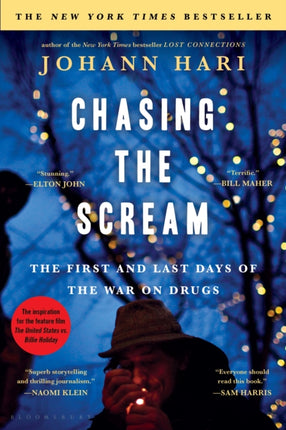 Chasing the Scream: The First and Last Days of the War on Drugs