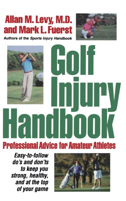 Golf Injury Handbook Professional Advice for Amateur Athletes