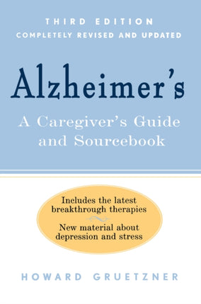 Alzheimer's: A Caregiver's Guide and Sourcebook,