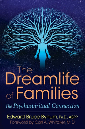 The Dreamlife of Families: The Psychospiritual Connection