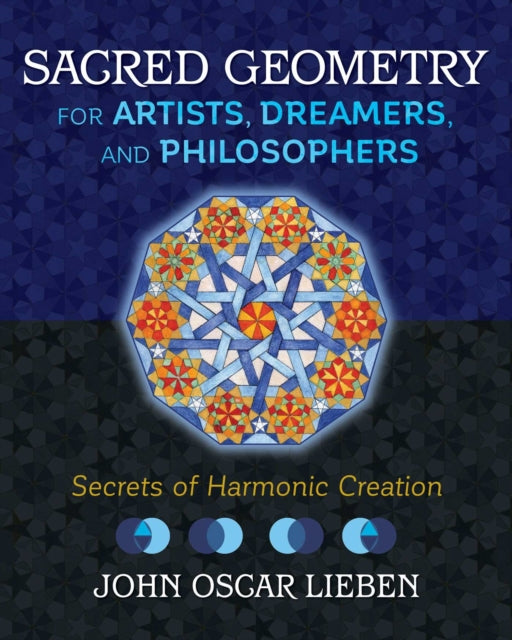 Sacred Geometry for Artists, Dreamers, and