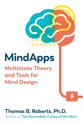 Mindapps: Multistate Theory and Tools for Mind Design