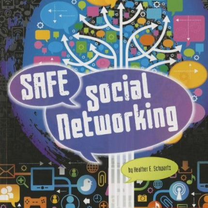 Safe Social Networking (Tech Safety Smarts)