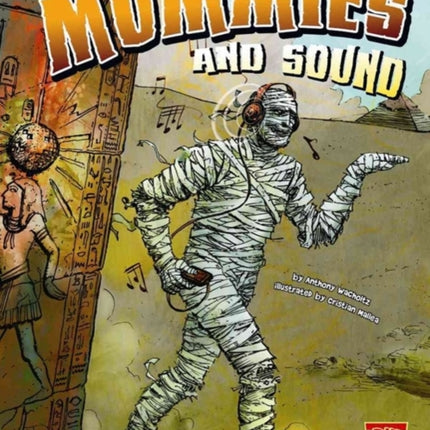 Mummies and Sound