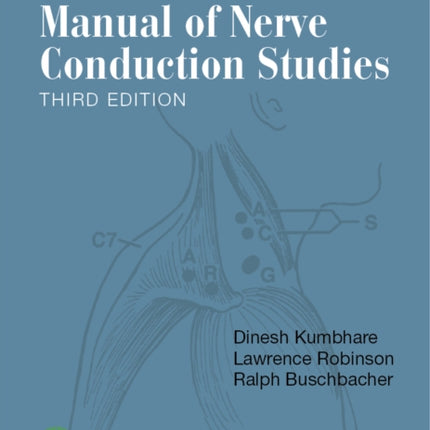 Buschbacher's Manual of Nerve Conduction Studies