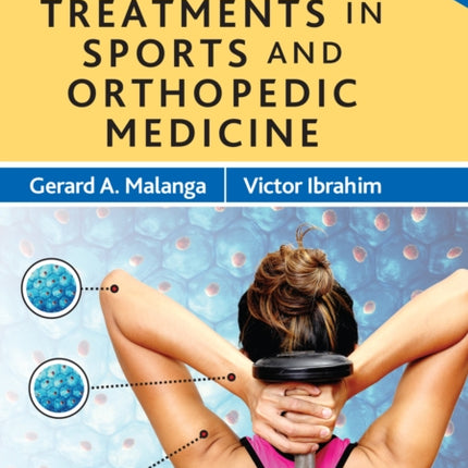 Regenerative Treatments in Sports and Orthopedic