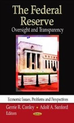 Federal Reserve: Oversight & Transparency