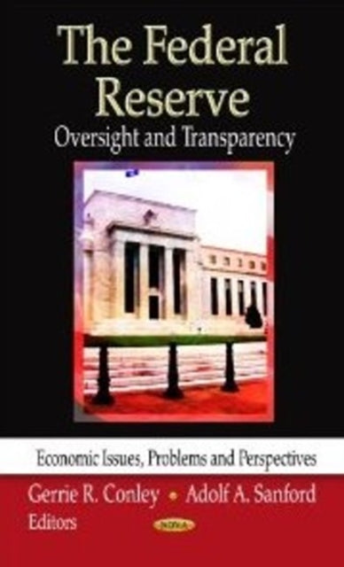 Federal Reserve: Oversight & Transparency