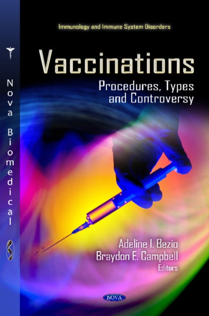 Vaccinations: Procedures, Types & Controversy