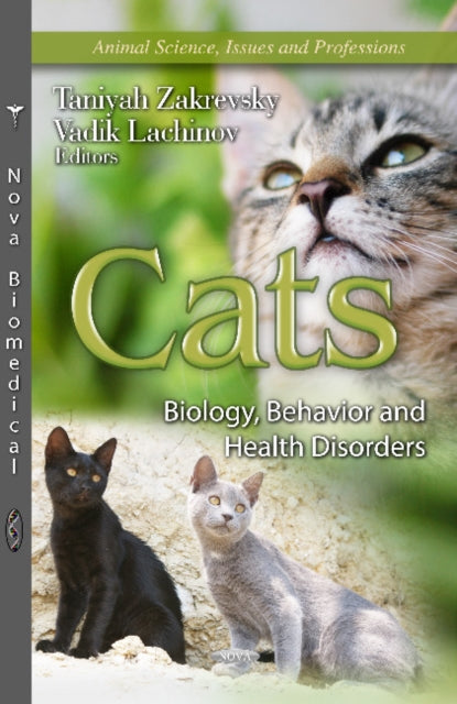 Cats: Biology, Behavior & Health Disorders