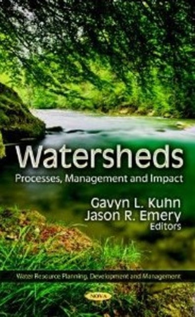 Watersheds: Processes, Management & Impact