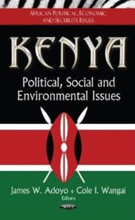 Kenya: Political, Social & Environmental Issues