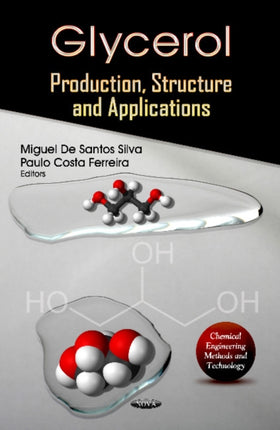 Glycerol: Production, Structure & Applications