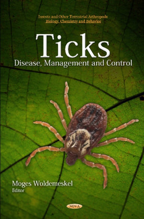 Ticks: Disease, Management & Control