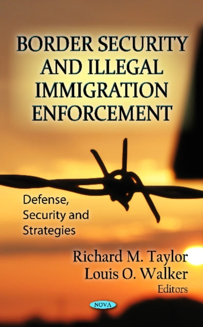 Border Security & Illegal Immigration Enforcement