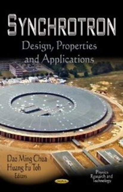 Synchrotron: Design, Properties & Applications