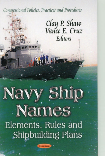 Navy Ship Names: Elements, Rules & Shipbuilding Plans