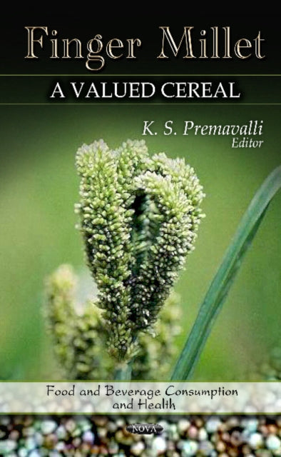 Finger Millet: Valued Cereal