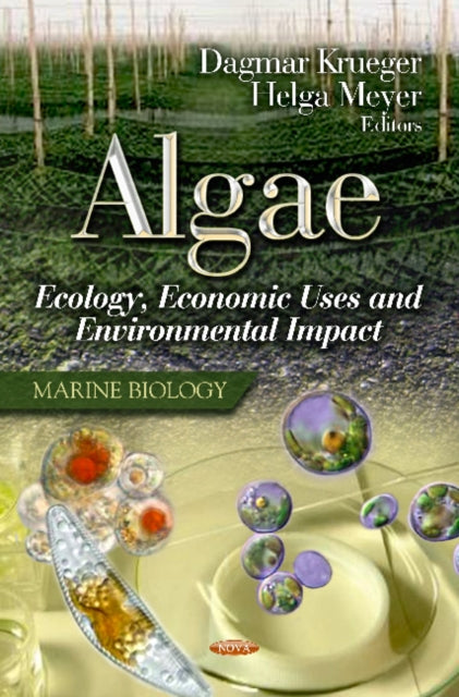 Algae: Ecology, Economic Uses & Environmental