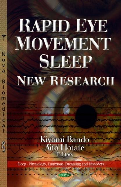 Rapid Eye Movement Sleep: New Research