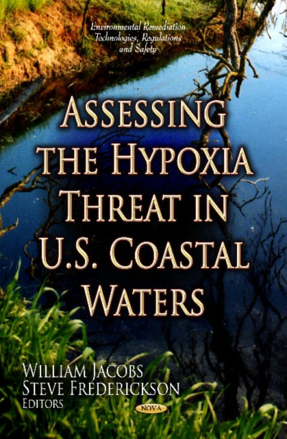 Assessing the Hypoxia Threat in U.S. Coastal Waters