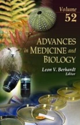 Advances in Medicine & Biology: Volume 52