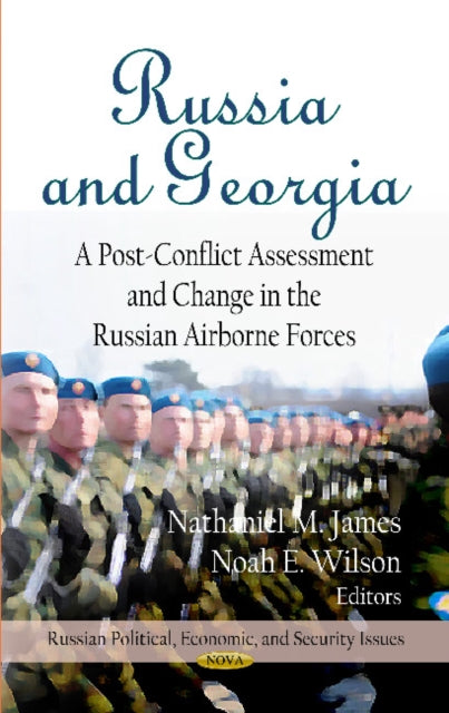 Russia & Georgia: A Post-Conflict Assessment &