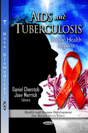 AIDS & Tuberculosis: Public Health Aspects