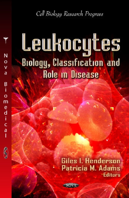 Leukocytes: Biology, Classification & Role in Disease