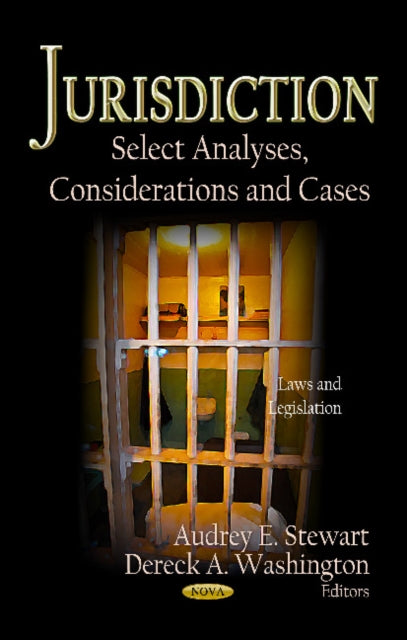 Jurisdiction: Select Analyses, Considerations &