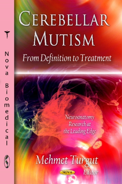Cerebellar Mutism: From Definition to Treatment