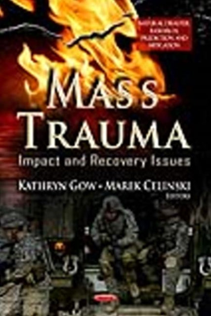 Mass Trauma: Impact & Recovery Issues