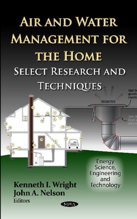 Air & Water Management for the Home: Select Research & Techniques