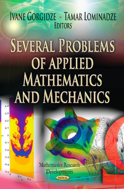 Several Problems of Applied Mathematics & Mechanics