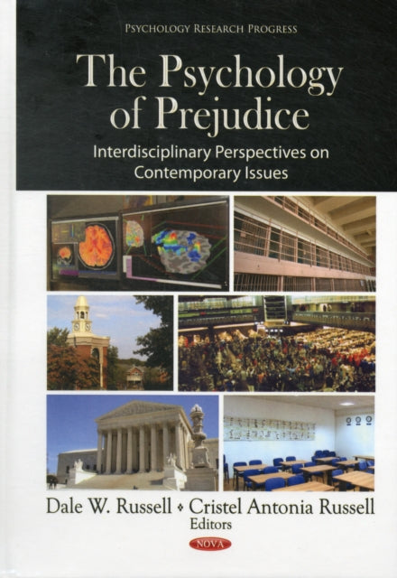 Psychology of Prejudice: Interdisciplinary Perspectives on Contemporary Issues