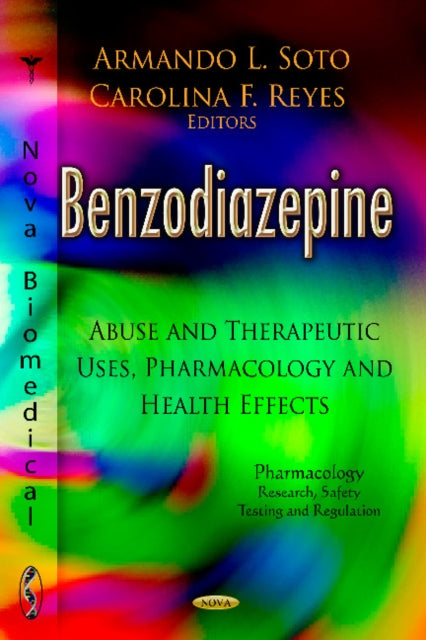 Benzodiazepine: Abuse & Therapeutic Uses,