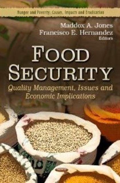 Food Security: Quality Management, Issues &
