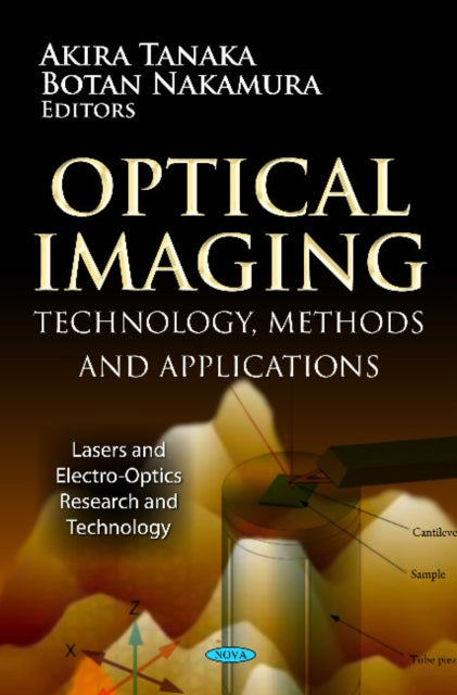 Optical Imaging: Technology, Methods & Applications