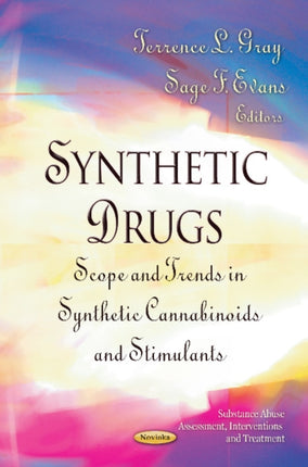 Synthetic Drugs: Scope & Trends in Synthetic