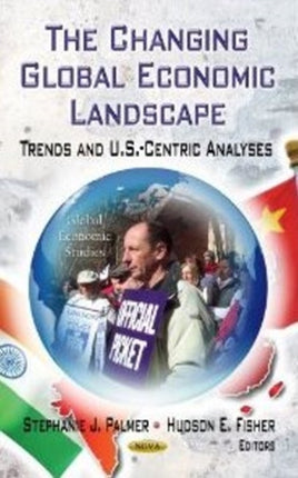 Changing Global Economic Landscape: Trends &