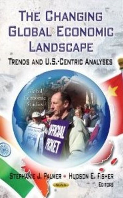 Changing Global Economic Landscape: Trends &