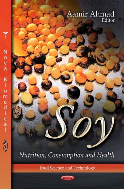 Soy: Nutrition, Consumption & Health