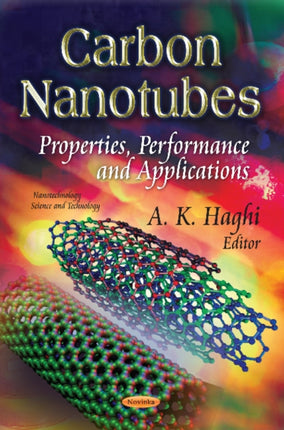 Carbon Nanotubes: Properties, Performance & Applications