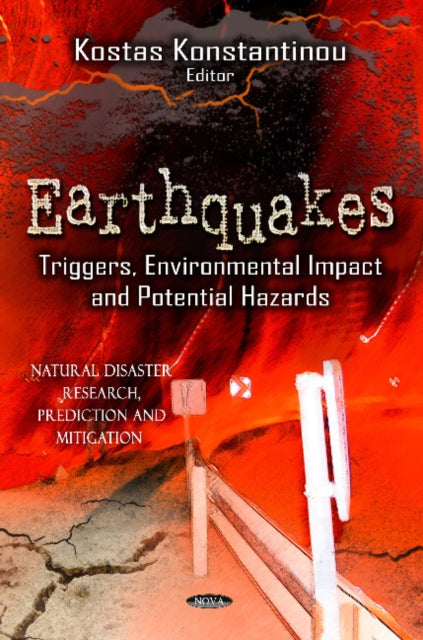 Earthquakes: Triggers, Environmental Impact &