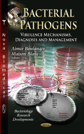 Bacterial Pathogens: Virulence Mechanisms,