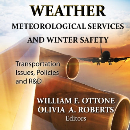 Aviation & Weather: Meteorological Services & Winter Safety