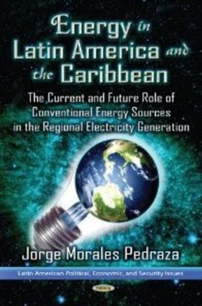 Energy Power in Latin America & the Caribbean: