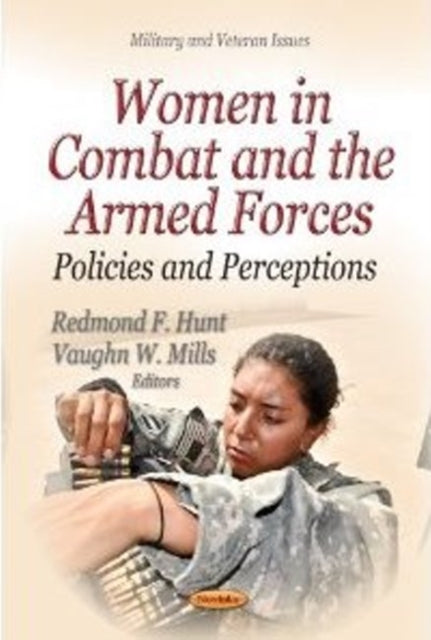 Women in Combat & the Armed Forces: Policies &