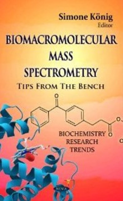 Biomacromolecular Mass Spectrometry: Tips from the Bench